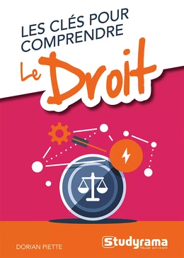 Les clés pour comprendre le droit