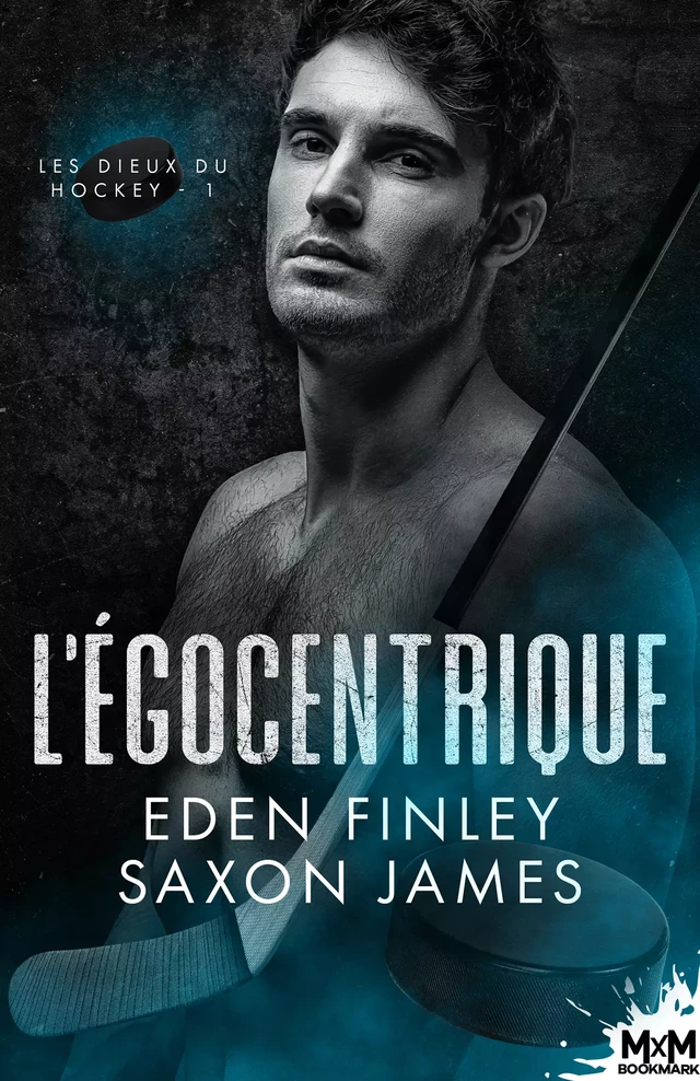 L'égocentrique - Eden Finley, Saxon James - MxM Bookmark