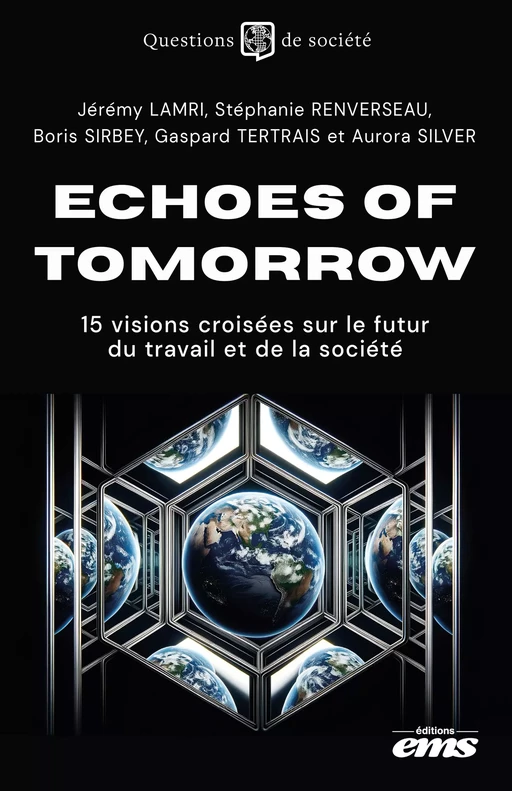 Echoes of Tomorrow - Jérémy Lamri, Stéphanie Renverseau, Boris Sirbey, Gaspard Tertrais, Aurora Silver - Éditions EMS