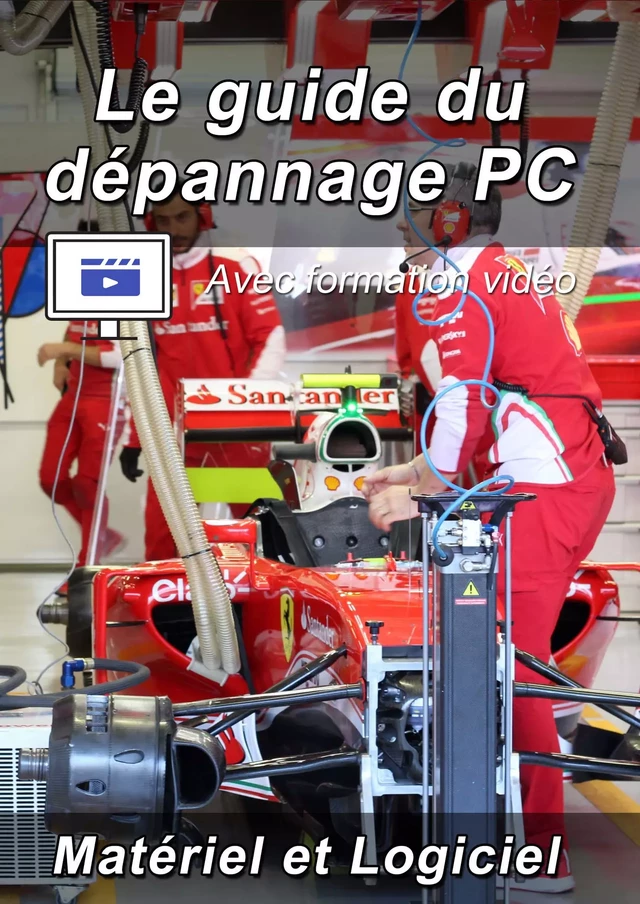 Le guide du dépannage PC  - Avec formation vidéo - Michel Martin - Mediaforma