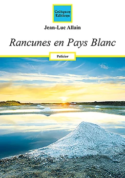 Rancunes en Pays Blanc