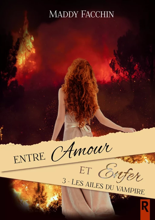 Entre amour et enfer - Maddy Facchin - Rebelle Editions