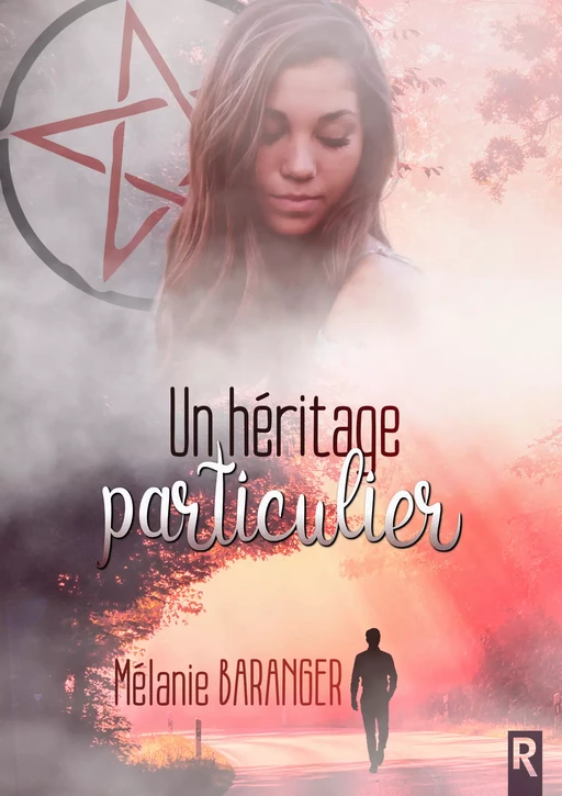 Un héritage particulier - Mélanie Baranger - Rebelle Editions