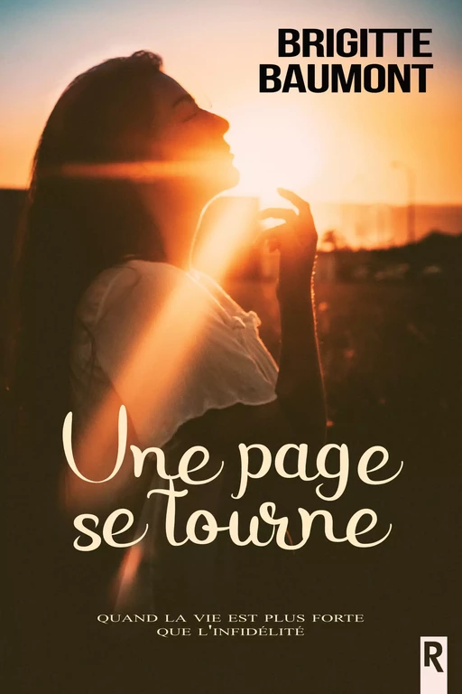 Une page se tourne - Brigitte Baumont - Rebelle Editions