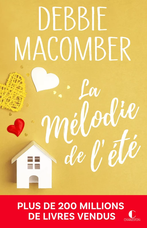 La mélodie de l'été - Debbie Macomber - Éditions Charleston