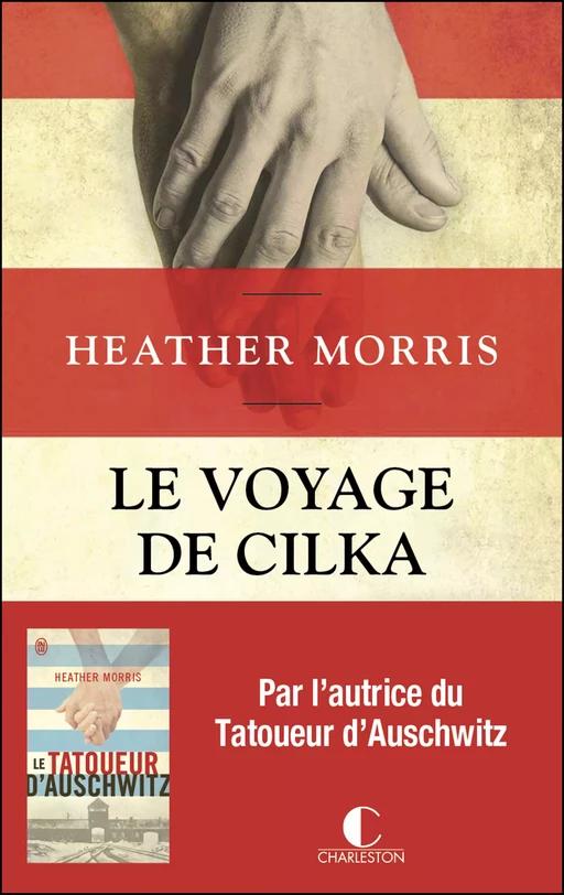 Le Voyage de Cilka - Heather Morris - Éditions Charleston