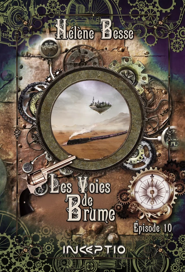 Les Voies de Brume - Episode 10 - Hélène Besse - Inceptio Éditions