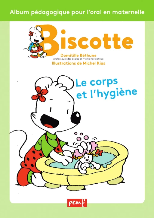 Biscotte, le corps et l'hygiène - Domitille Bethune, Michel Rius - PEMF