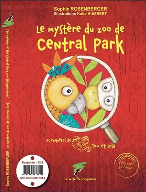 Le mystère du zoo de central park - The mystery of the central park zoo disappearances - Katia Humbert, Sophie Rosenberger - Le Verger des Hespérides