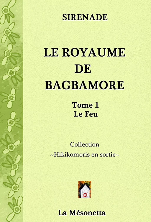 Le Royaume de Bagbamore -  Sirenade - Les Éditions de La Mêsonetta