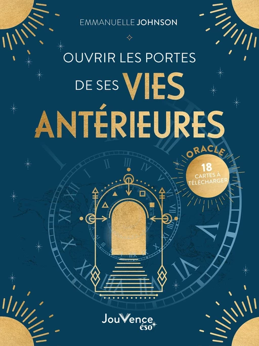 Ouvrir les portes de ses vies antérieures - Emmanuelle Johnson - Éditions Jouvence