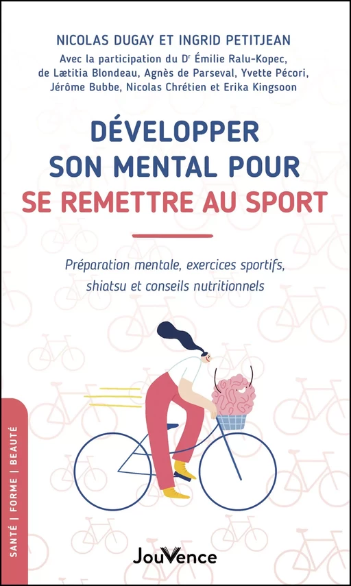 Développer son mental pour se remettre au sport - Nicolas Dugay, Ingrid Petitjean - Éditions Jouvence