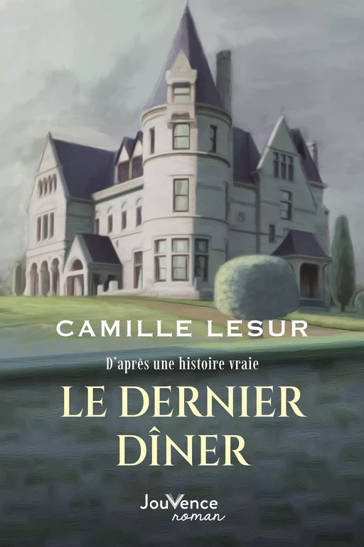 Le dernier dîner - Camille Lesur - Éditions Jouvence