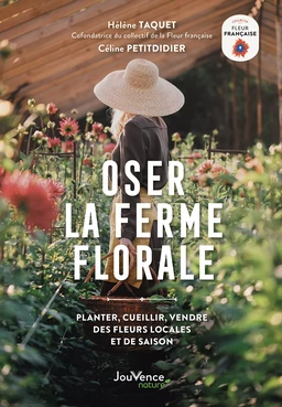 Oser la ferme florale