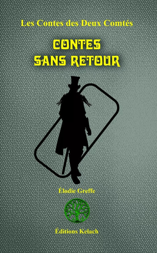 Contes Sans Retour - Elodie Greffe, Mestr Tom - Editions Kelach