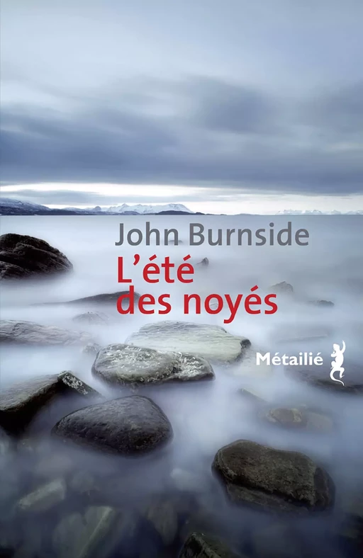 L'été des noyés - John Burnside - Métailié