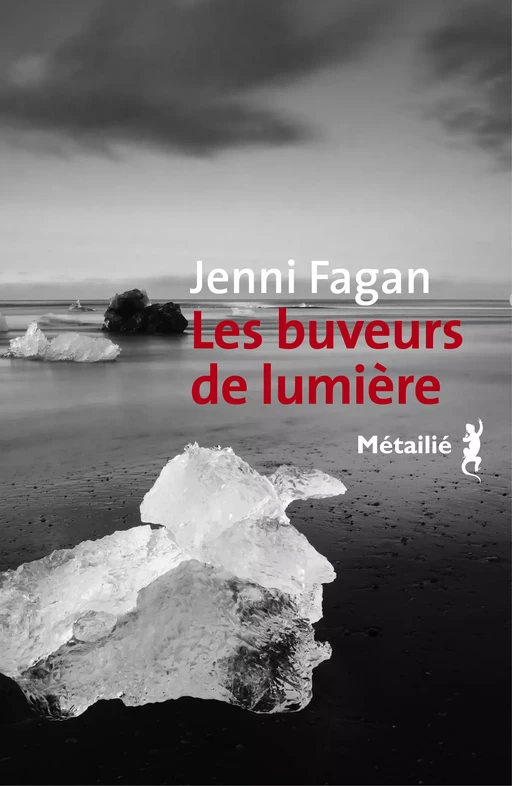 Les buveurs de lumière - Jenni Fagan - Métailié