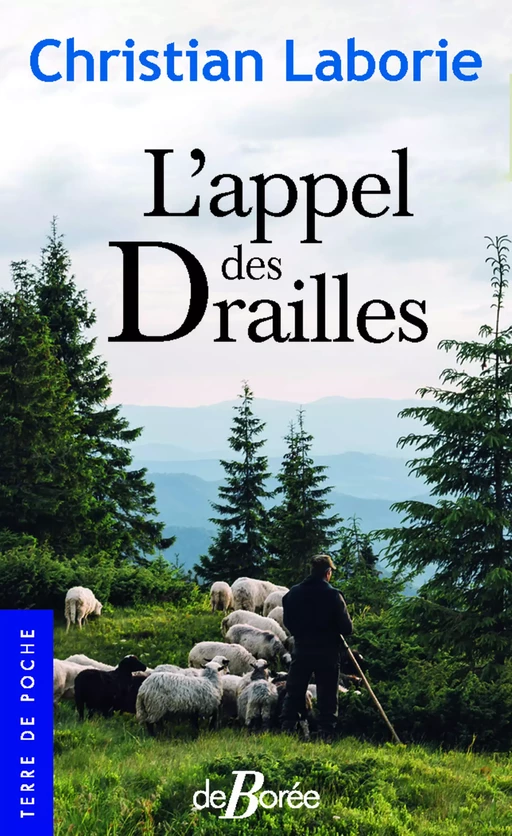 L'appel des Drailles - Christian Laborie - De Borée