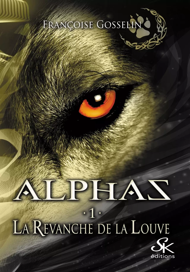 Alphas 1 - Françoise Gosselin - Éditions Sharon Kena