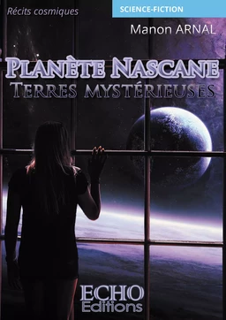 Planète Nascane : Terres mystérieuses