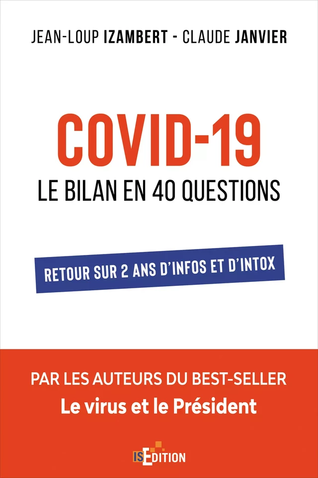 Covid-19 : Le bilan en 40 questions - Jean-Loup Izambert, Claude Janvier - IS Edition