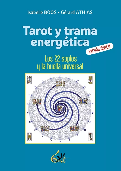 Tarot y trama energética - Gérard Athias, Isabelle Boos - Editions Gest