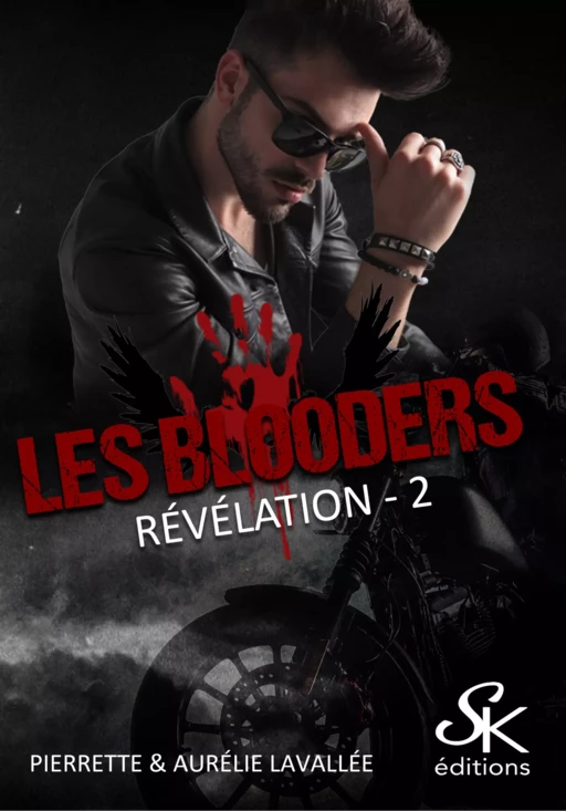 Les Blooders 2 - Aurélie Lavallée, Pierrette Lavallée - Éditions Sharon Kena