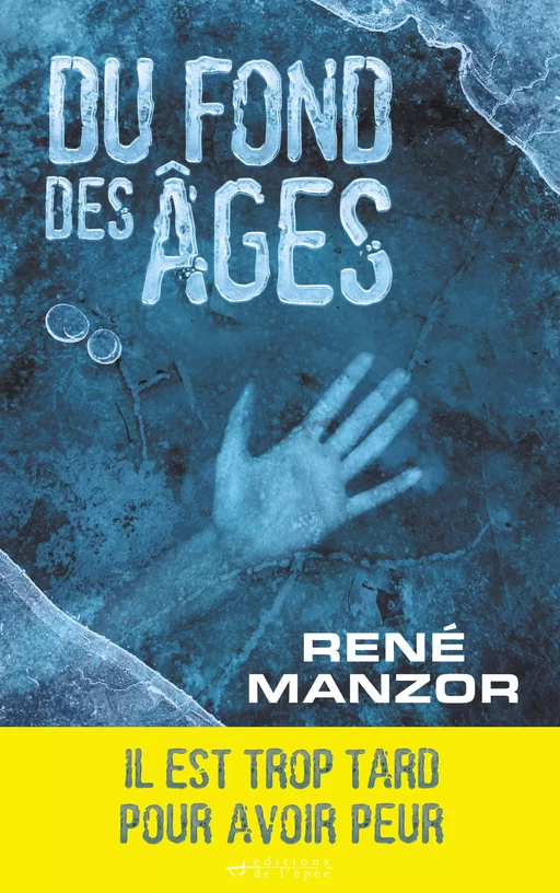 Du fond des âges - René Manzor - Éditions de l'épée