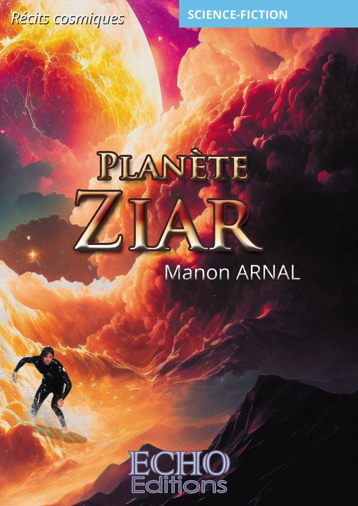 Planète Ziar - Manon Arnal - ECHO Editions