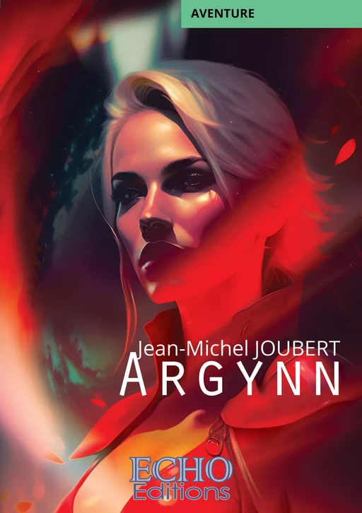 Argynn - Jean-Michel Joubert - ECHO Editions