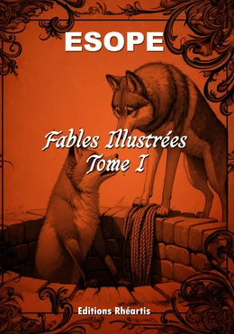 Esope - Fables Illustrées - Tome I