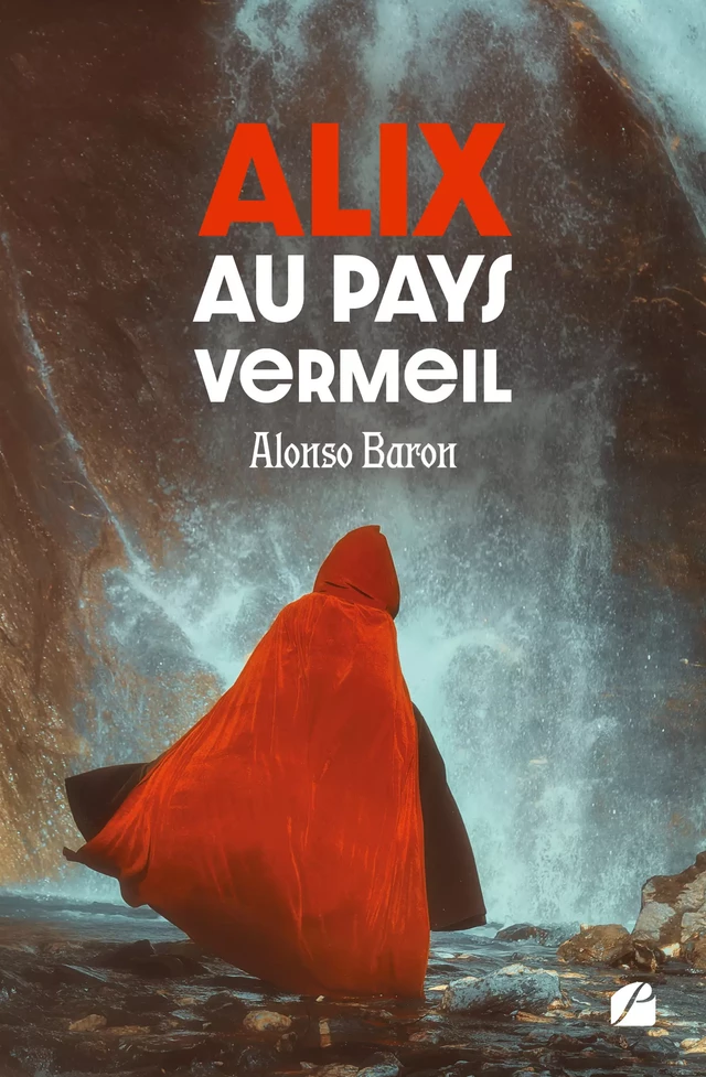 Alix au pays vermeil - Alonso Baron - Editions du Panthéon