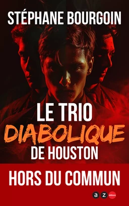 Le Trio diabolique de Houston