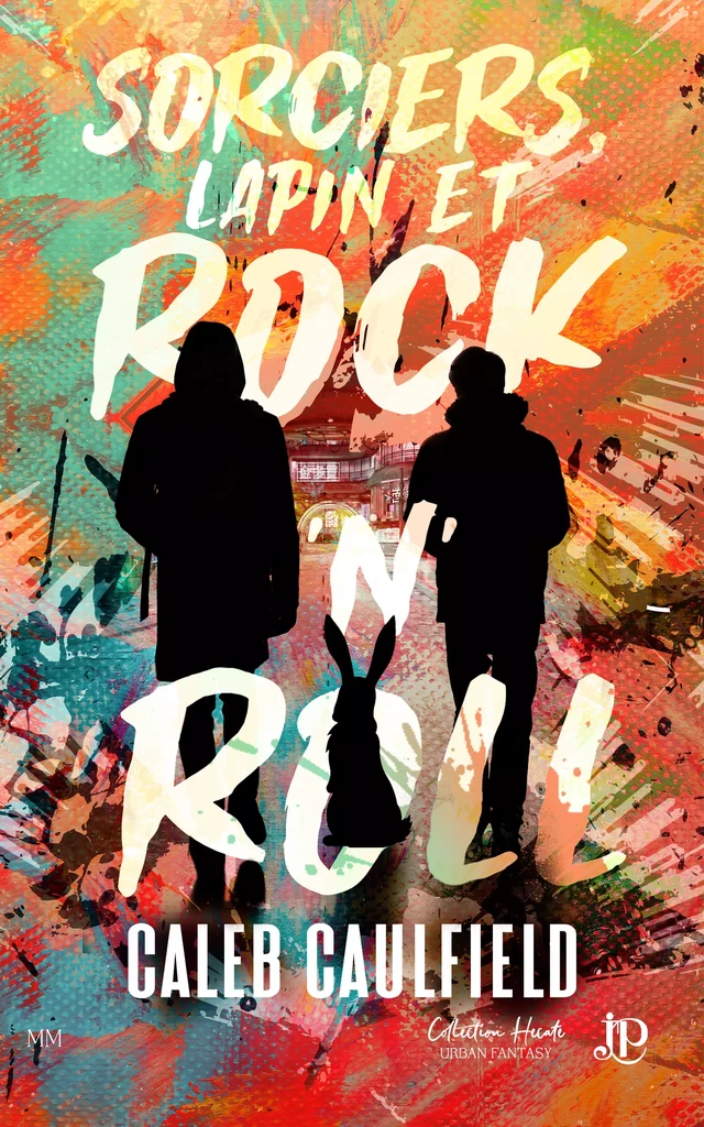 Sorciers, lapin et Rock'n'Roll - Caleb Caulfield - Juno Publishing