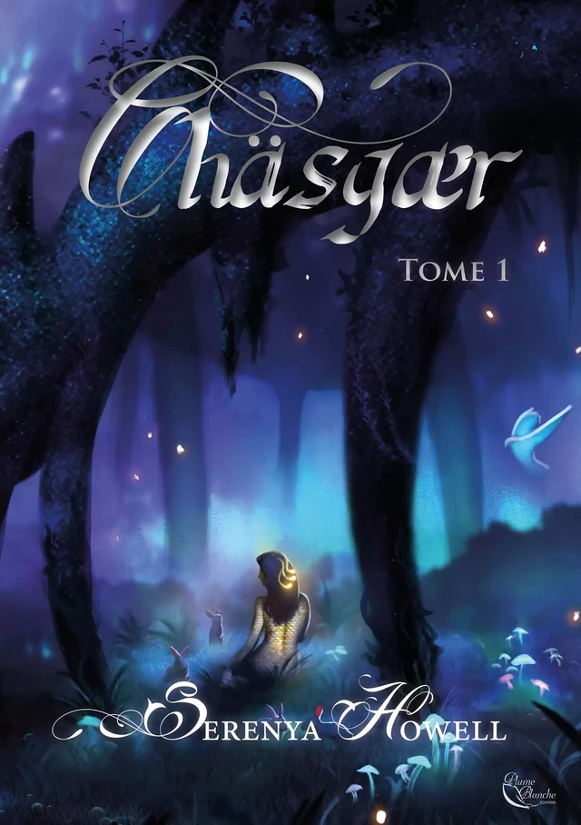 Chäsgaer : Tome 1 - Serenya Howell - Editions Plume Blanche