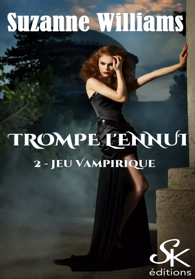 Trompe l'ennui 2 - Suzanne Williams - Éditions Sharon Kena