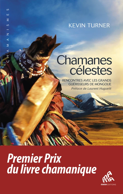 Chamanes célestes - Kevin Turner - Mama Editions