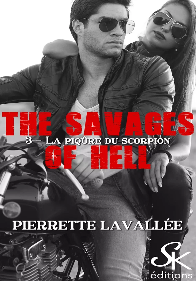 The savages of Hell 3 - Pierrette Lavallée - Éditions Sharon Kena