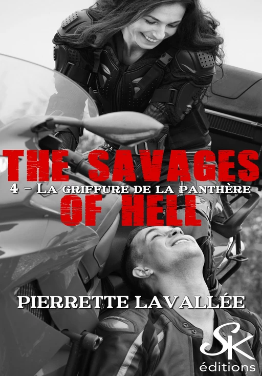 The savages of Hell 4 - Pierrette Lavallée - Éditions Sharon Kena