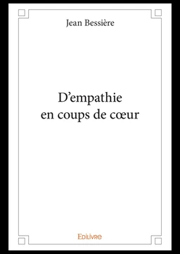 D'empathie en coups de cœur