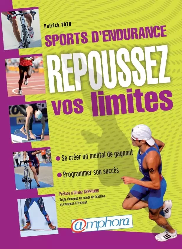 Sports d'endurance - Repoussez vos limites - Patrick Toth - Amphora