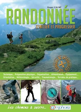 Randonnée - S'initier et progresser