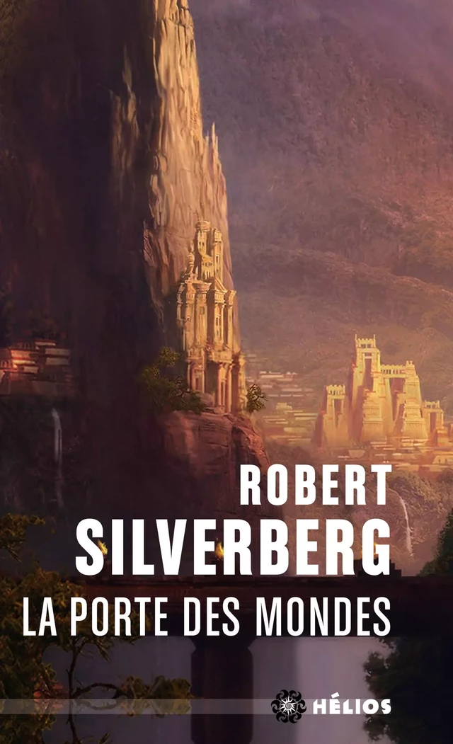 La Porte des mondes - Robert Silverberg - Éditions Mnémos