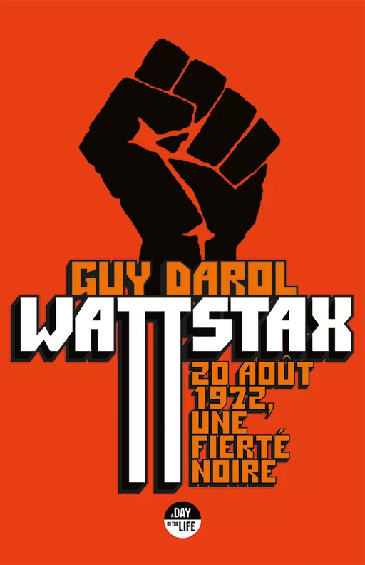 Wattstax - Guy Darol - Le Castor Astral éditeur