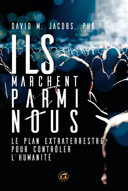 Ils marchent parmi nous - David JACOBS - Atlantes