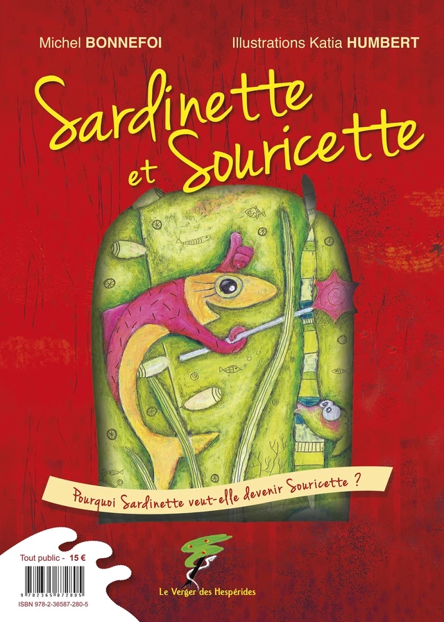 Sardinette et Souricette, Souricette et Sardinette - Michel Bonnefoi - Le Verger des Hespérides