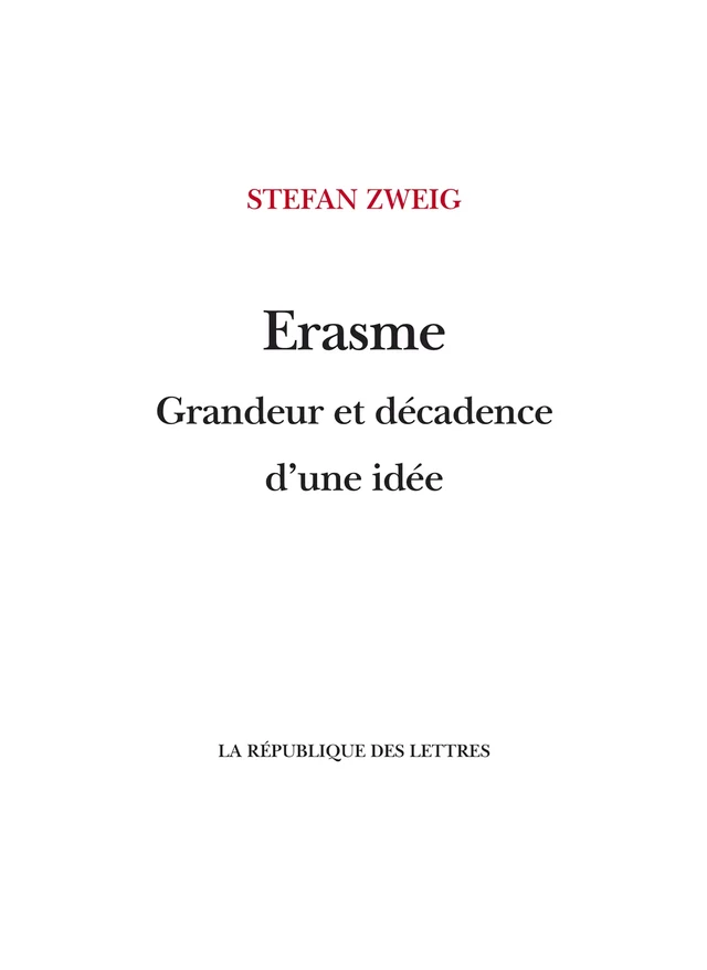 Érasme - Stefan Zweig - République des Lettres