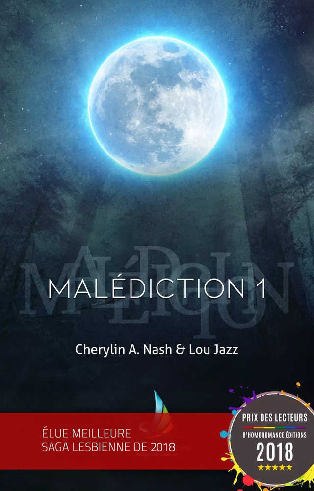 Malédiction : 1 | Livre lesbien, roman lesbien - Cherylin A.Nash, Lou Jazz - Homoromance Éditions