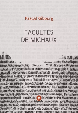 Facultés de Michaux