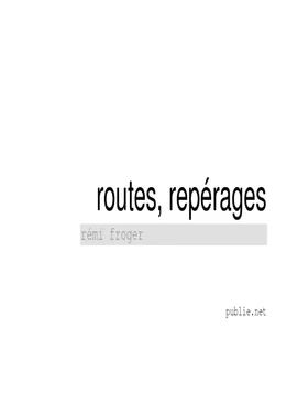 Routes, repérages